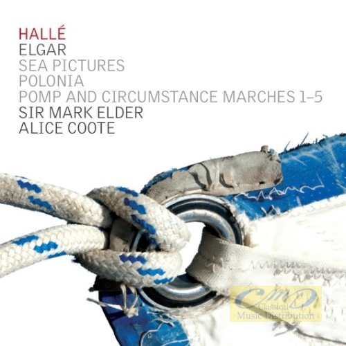 Elgar: Sea Pictures; Polonia; Pomp and Circumstance Marches